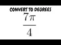 Convert to Degrees