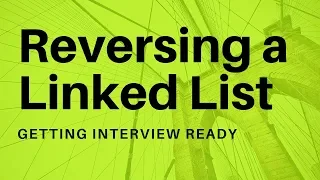 Coding Tutorial 1 - How to Reverse a Linked List in Java Script