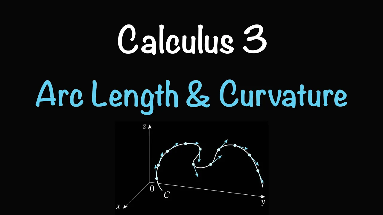 How to Find Arc Length and Curvature in Calculus 3 (With Worked Examples)