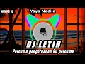 Download Lagu DJ PERCUMA PENGORBANAN KU PERCUMA | DJ LETIH | Yaya Nadila | DJ TERBARU REMIX VIRAL TIKTOK 2025