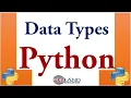 Data Types in Python CBSE New Syllabus II IP for Class 11 Python tutorial for beginners