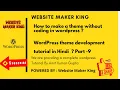 How to make a theme without coding Theme Development Create a own theme in WordPress Part - 9
