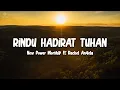 Download Lagu New Power Worship - Rindu Hadirat Tuhan (Lirik Lagu) ft RACHEL ANGELA
