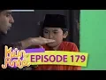 WADOOH!! Ismail Takut Di Sunat - Kun Anta Eps 179