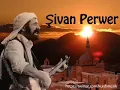 Download Lagu Şivan perwer –Xanıma Mın