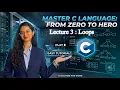 C Programming Part 3 Loops for loop while loop Full C Course