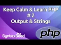 Keep Calm Learn PHP - Part 2