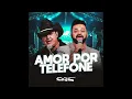 Amor Por Telefone - Renan E Ray