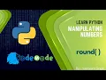 Round Function in Python Use of round function in Python Python for Beginners CodeMode