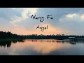 Nang Fa (Angel) - Cha Ma (LYRICS IN ENGLISH & THAI)