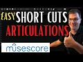 Musescore tutorial for beginners Learn how to add QUICKLY articulations