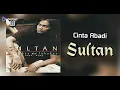 Download Lagu Cinta  Abadi - Sultan