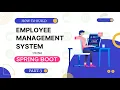 Spring Boot Backend Project Employee Management System Part 3 Be One Developer