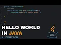 Das erste Programm - Hello World Java Tutorial Deutsch