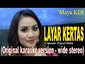 LAYAR KERTAS - Maya KDI  - Original karaoke version   wide stereo