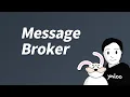 Let s learn about Message Broker - RabbitMQ and Kafka