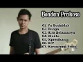 Lagu Bondan Prakoso Full Album | Ya Sudahlah