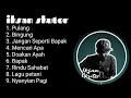 Download Lagu iksan skuter full album best original ~ iksan skuter full album viral pada masanya