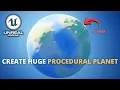 How to Create a HUGE Procedural Planet in Unreal Engine 5