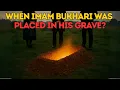 Download Lagu Wat zagen mensen bij het graf van Imam Bukhari na zijn dood?