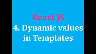 4 Dynamic Values trong Templates