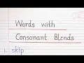 10 Words with Consonant Blends
