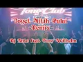 Lagu Joget Nitih Pulai Remix - Dj Anto feat Tony Wilhelm    #tonymusic  #trending #bassboosted #techno 