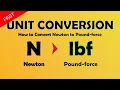 How to Convert Newton to Pound-force N to lbf