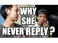 Download Lagu Why She Never Reply?
