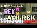 Download Lagu Karaoke. REK AYO REK. Vocal Wanita