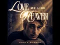 Love Me Like Heaven