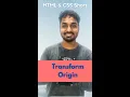 Transform Origin In CSS