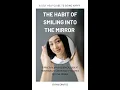 Download Lagu Habit of Smiling Into the Mirror by Phil Graffoe - a Happiness Book