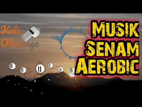 Download MP3 MUSIK SENAM AEROBIC   [No Copyright Music]