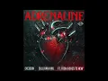 Excision & Sullivan King - Adrenaline (feat. From Ashes to New) (Instrumental)