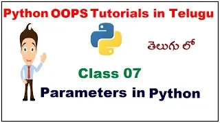 Understanding the Self Parameter in Telugu Parameters in Python VLR Training Class 07
