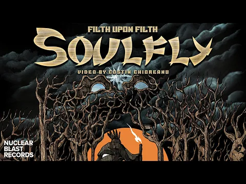 Download MP3 SOULFLY - Filth Upon Filth (OFFICIAL MUSIC VIDEO)