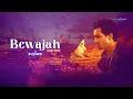 Bewajah (Lofi Mix) By Sickved | Himesh Reshammiya | New Lofi Song 2023 | ErosNowMusic