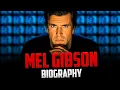 Mel Gibson The COMPLETE Biography Documentary