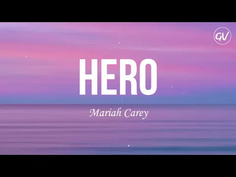 Download MP3 Mariah Carey - Hero [Lyrics]