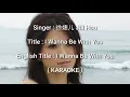 Download Lagu KARAOKE I Wanna Be With you - Jill Hsu徐婕兒 Sub English