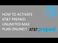 How To Activate AT T Prepaid Unlimited Max Plan Walmart