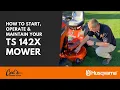 So You Own a Husqvarna TS 142X Riding Mower