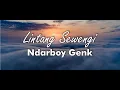 Download Lagu Ndarboy Genk - Lintang Sewengi (Lirik Video)