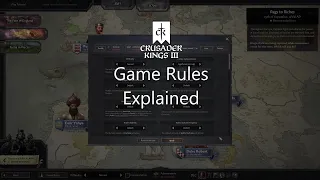 CK3 Game Rules Explained