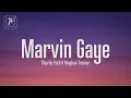 Download Lagu Charlie Puth - Marvin Gaye (Lyrics) ft. Meghan Trainor