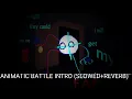 Download Lagu ANIMATIC BATTLE INTRO (slowed+reverb)