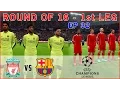 [TTB] PES 2015 - Liverpool vs Barcelona - CL Rd of 16  - Master League - Ep32