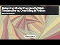 Balancing Model Complexity Main Tendencies vs Overfitting in Python
