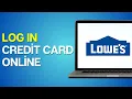 How to Log In into Lowe s Credit Card Online Account